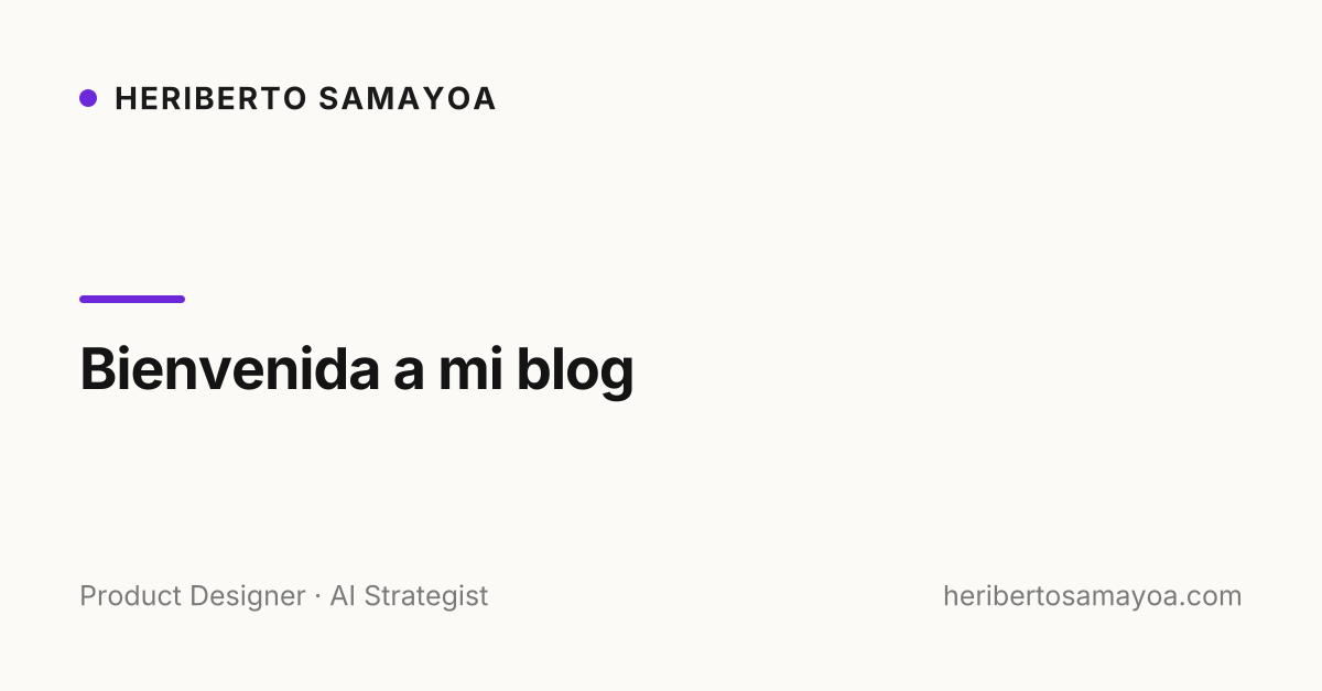 Bienvenida a mi blog